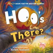 Hoo's There? : A Silly Book for the Bedtime Scaries cover image cdn