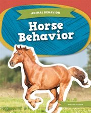 Horse Behavior : Animal Behavior cover image cdn