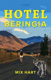 Hotel Beringia : A Novel cover image cdn
