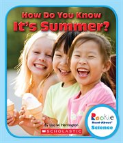 How Do You Know It's Summer? : Rookie Read-About Science: Seasons cover image cdn