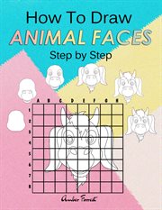 How to Draw Animal Faces Step by Step cover image cdn