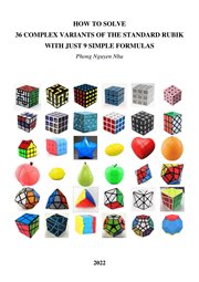 How to Solve 36 Complex Variants of the Standard Rubik With Just 9 Simple Formulas cover image cdn