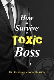 How to Survive a Toxic Boss cover image cdn