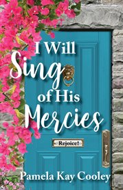 I Will Sing of His Mercies cover image cdn