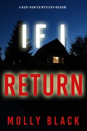 If I Return : Ruby Hunter FBI Suspense Thriller cover image cdn