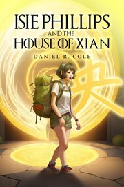 Isie Phillips and the House of Xian cover image cdn