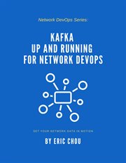 Kafka up and running for network devops cover image cdn