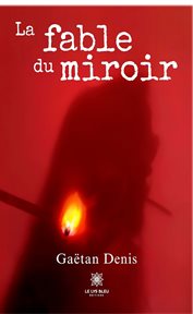 La fable du miroir cover image cdn