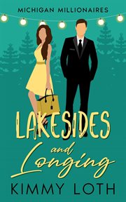 Lakesides and Longing : A Forbidden Love Brother's Best Friend Romantic Story cover image cdn