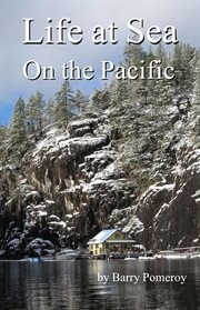 Life at Sea : On the Pacific cover image cdn