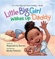 Little Big Girl Wakes Up Daddy cover image cdn