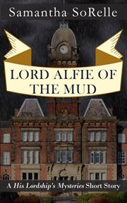 Lord Alfie of the Mud cover image cdn