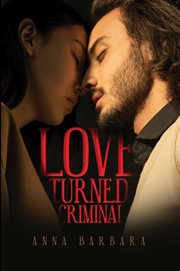 Love Turned Criminal cover image cdn