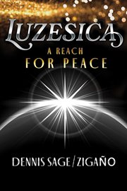 Luzesica : A Reach for Peace cover image cdn