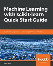 Machine Learning With scikit-learn Quick Start Guide cover image cdn