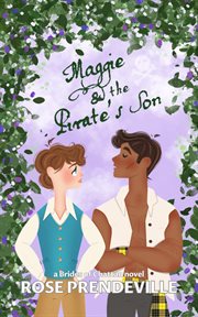 Maggie and the Pirate's Son : Brides of Chattan cover image cdn