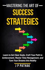 Mastering the Art of Success Strategies cover image cdn