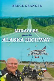 Miracles From the Alaska Highway cover image cdn