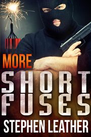 More Short Fuses (Four Free Short Stories) cover image cdn