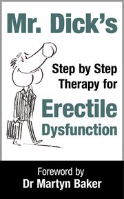 Mr Dick's Step by Step Therapy for Erectile Dysfunction cover image cdn