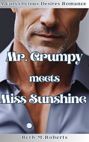 Mr. Grumpy Meets Miss Sunshine cover image cdn