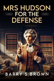 Mrs Hudson for the Defense : Mrs Hudson of Baker Street cover image cdn