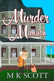 Murder Mansion : Painted Lady Inn Mysteries cover image cdn