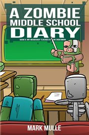 My English Substitute Teacher : Zombie Middle School Diary cover image cdn