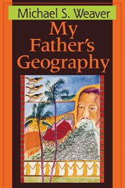 My Father's Geography : Pitt Poetry cover image cdn