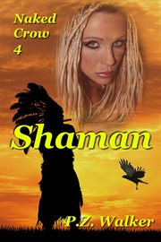 Naked Crow 4 : Shaman cover image cdn