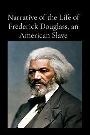 Narrative of the Life of Frederick Douglass, an American Slave cover image cdn