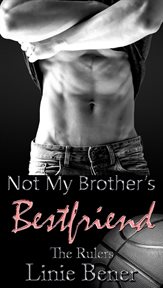 Not My Brother's Best Friend cover image cdn
