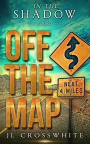 Off the Map : In the Shadow cover image cdn