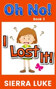 Oh No! I Lost It! cover image cdn