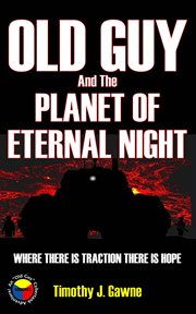 Old Guy and the Planet of Eternal Night cover image cdn