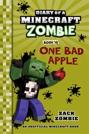 One Bad Apple : Diary of a Minecraft Zombie cover image cdn