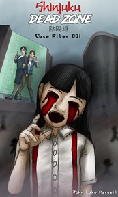 Onmyodo Case Files 001 -- Shinjuku Dead Zone cover image cdn