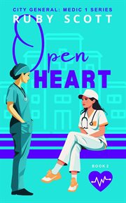 Open Heart : City General: Medic 1 cover image cdn