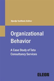 Organizational Behavior : A Case Study of Tata Consultancy Services cover image cdn