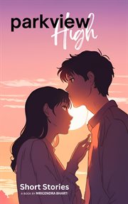 Parkview High; Short Stories cover image cdn