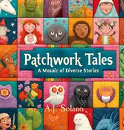 Patchwork Tales : A Mosiac of Diverse Stories cover image cdn