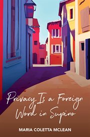 Privacy Is a Foreign Word in Supino cover image cdn