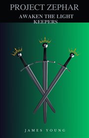 Project Zephar : Awaken the Light Keepers cover image cdn