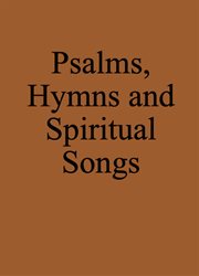 Psalms, Hymns and Spiritual Songs : Anabaptist Hymnbook cover image cdn