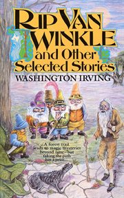 Rip Van Winkle : and other selected stories cover image cdn