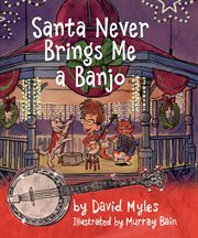 Santa never brings me a banjo cover image cdn