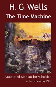 Scholarly Editions : H. G. Wells' the Time Machine. Annotated With an Introduction cover image cdn