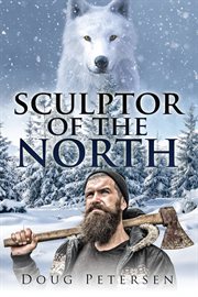Sculptor of the North : The Evolution of a Soul cover image cdn