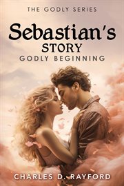 Sebastian's Story (Godly Beginning) : Godly cover image cdn