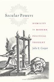 Secular Powers : Humility in Modern Political Thought cover image cdn